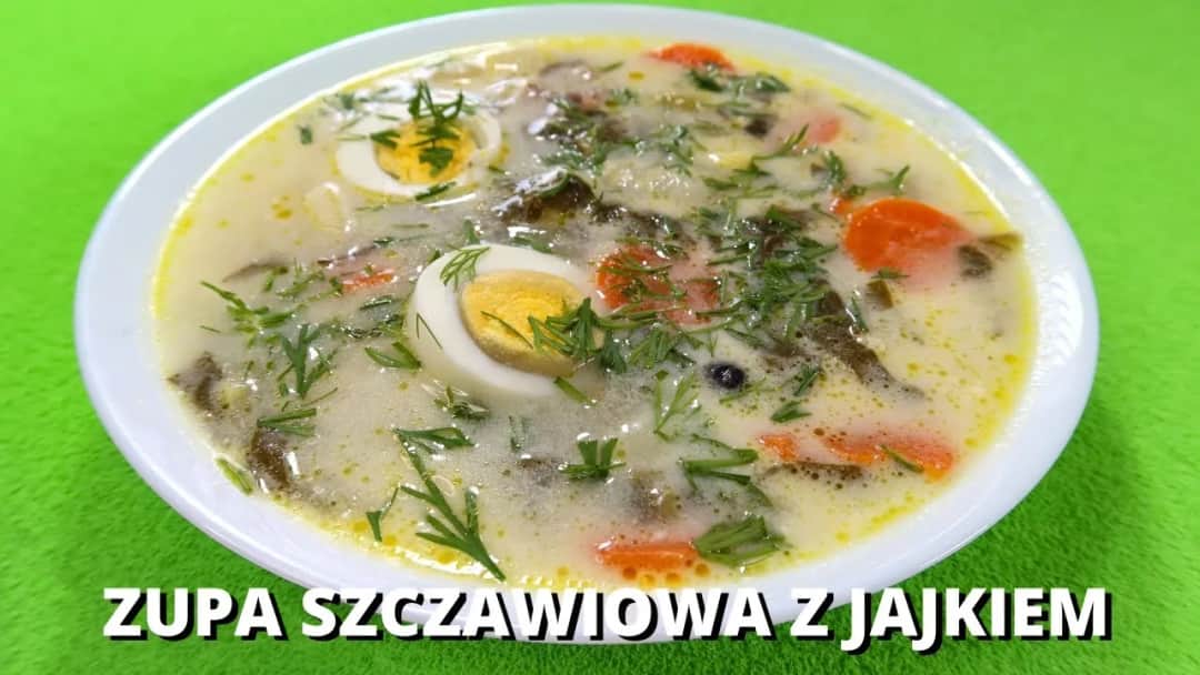 Jak zrobić zupę szczawiową - prosty przepis na wyjątkowy smak